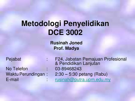 Metodologi Penyelidikan DCE 3002