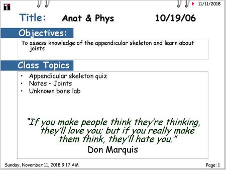 Title: Anat & Phys 10/19/06 Objectives: Class Topics