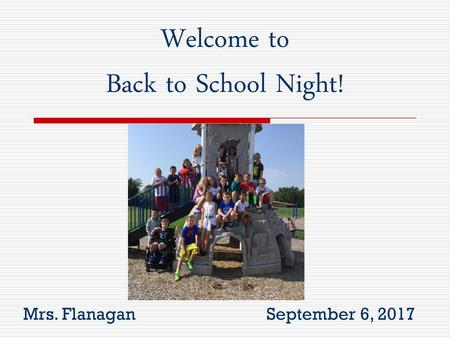 Welcome to Back to School Night!