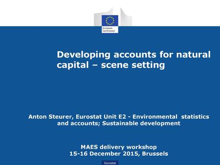 Developing accounts for natural capital – scene setting