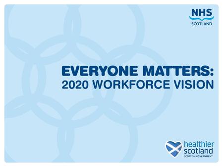 Pleased to be sharing the next step in the implementation of the 2020 Workforce Vision with you today The 2016-17 Implementation Plan has been developed.