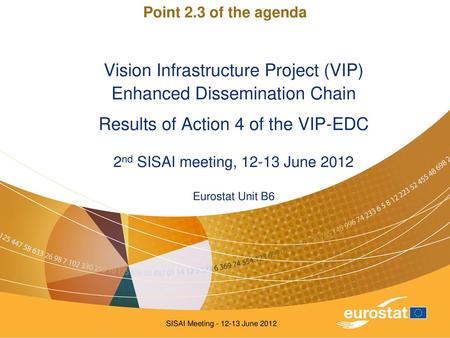 Vision Infrastructure Project (VIP) Enhanced Dissemination Chain