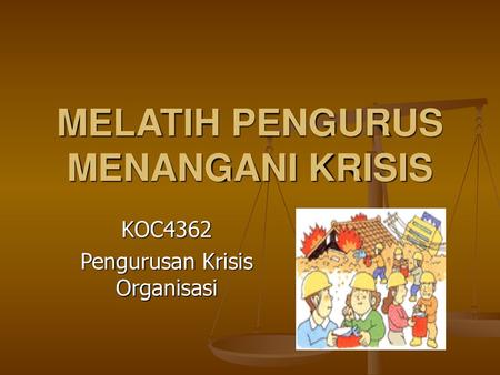 MELATIH PENGURUS MENANGANI KRISIS