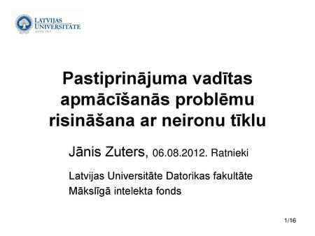 Jānis Zuters, Ratnieki Latvijas Universitāte Datorikas fakultāte