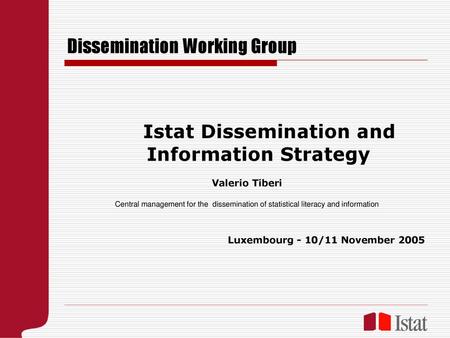 Dissemination Working Group