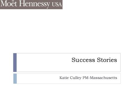 Katie Culley PM-Massachusetts