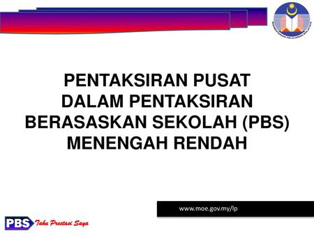 BERASASKAN SEKOLAH (PBS)