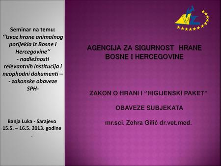 AGENCIJA ZA SIGURNOST HRANE BOSNE I HERCEGOVINE