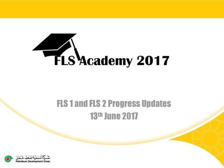 FLS 1 and FLS 2 Progress Updates 13th June 2017