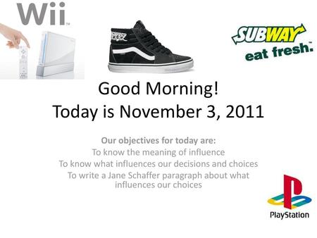 Good Morning! Today is November 3, 2011