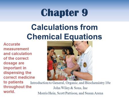 Chapter 9 Calculations from Chemical Equations