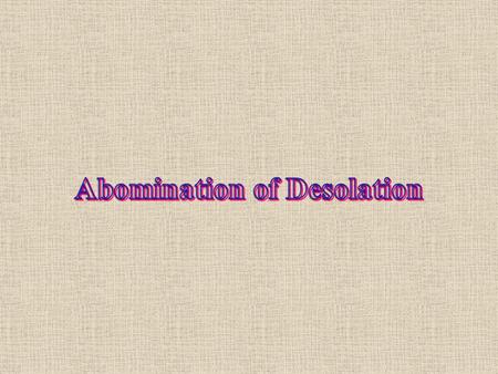 Abomination of Desolation