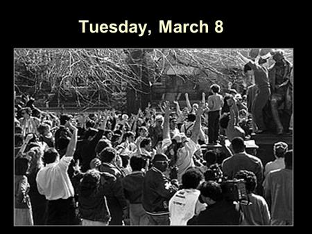 Tuesday, March 8. Tim Rarus  4 demands replace Zinser with a Deaf president replace the board’s chair (Jane Spilman) increase Deaf presentation on.