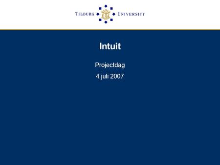 Intuit Projectdag 4 juli 2007. ELLS week 50 legal students (3 rd year) ELLS week concept BB site: Use of Dialang Diagnostic Test (tenses) Ellips Toolbox.