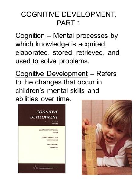 COGNITIVE DEVELOPMENT, PART 1