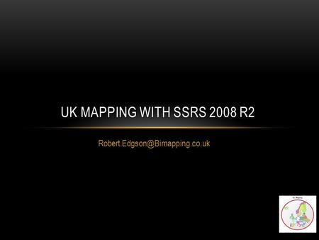 UK MAPPING WITH SSRS 2008 R2.