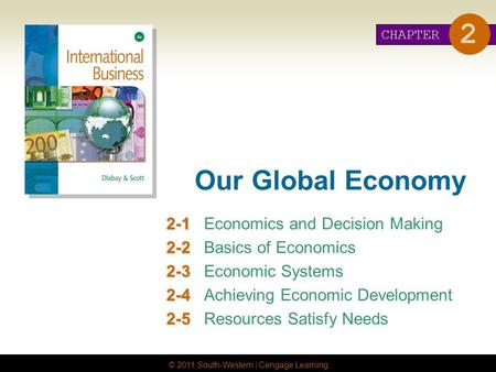 2 Our Global Economy 2-1 Economics and Decision Making