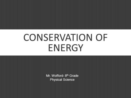 Conservation of Energy