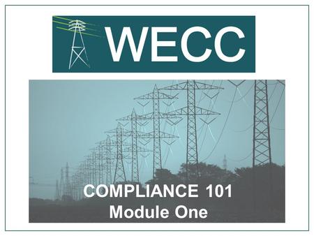 COMPLIANCE 101 Module One.