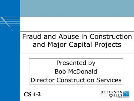 Fraud and Abuse in Construction and Major Capital Projects