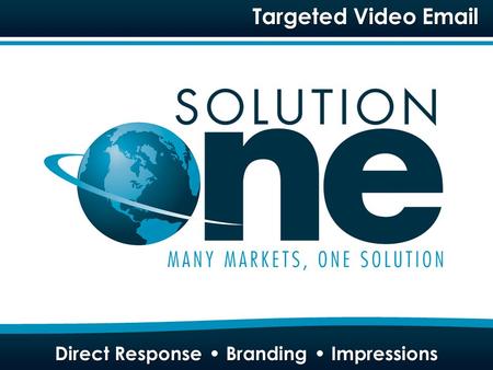 Targeted Video Email. Our Technology Composition Of An E-Ad.