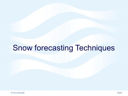 Snow forecasting Techniques