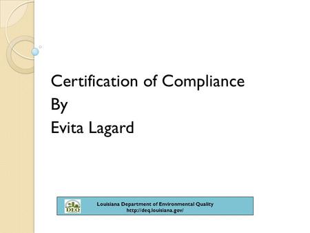 Certification of Compliance By Evita Lagard