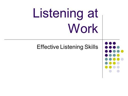 Effective Listening Skills