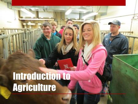 Introduction to Agriculture. Requirements & Other Info. 1 year (36 weeks) 2 credits Grades 9-11 First class the Agriculture Department Offers. Provides.