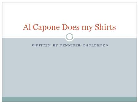 Al Capone Does my Shirts