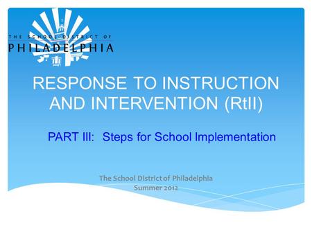 RESPONSE TO INSTRUCTION AND INTERVENTION (RtII)