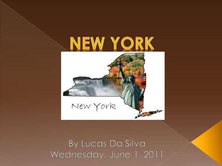  New York became a state on July 26, 1788.  New York is the 11 th state of the United States.  There were a lot of new settlers, so they built the.