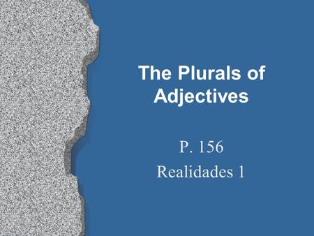 The Plurals of Adjectives