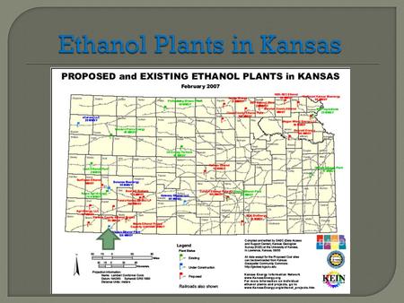 July 26, 2006-Meeting w/UPRR, KDOT and Ethanol Group August 2006- Ethanol Plant Group breaks ground with Governor.