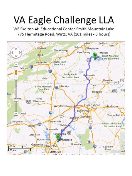 VA Eagle Challenge LLA WE Skelton 4H Educational Center, Smith Mountain Lake 775 Hermitage Road, Wirtz, VA (161 miles - 3 hours)