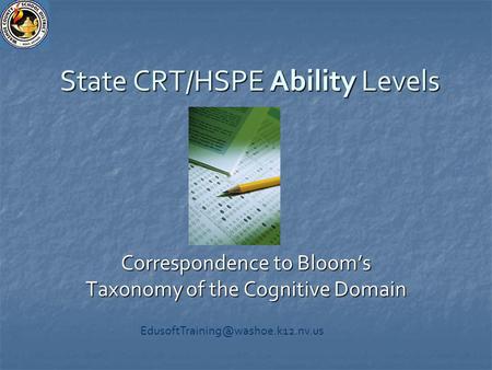 State CRT/HSPE Ability Levels Correspondence to Bloom’s Taxonomy of the Cognitive Domain