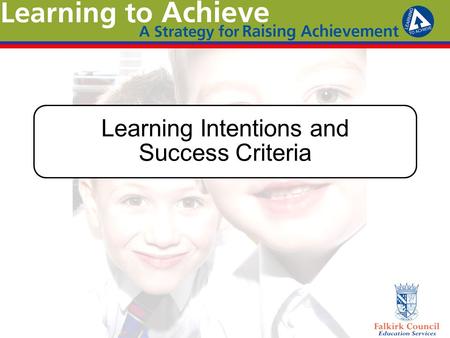 Learning Intentions and Success Criteria