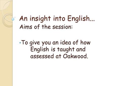 An insight into English...