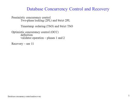 Database Concurrency Control and Recovery