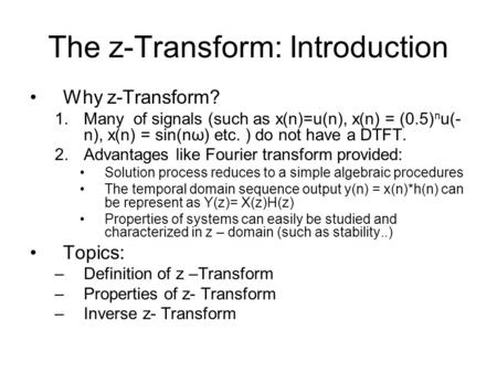 The z-Transform: Introduction