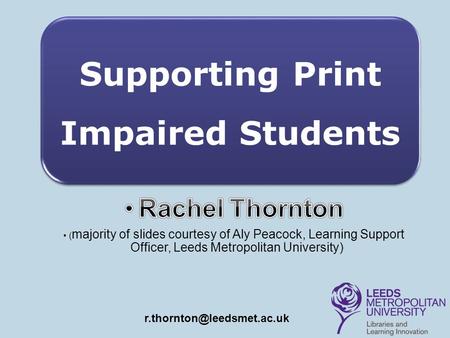 Supporting Print Impaired Students