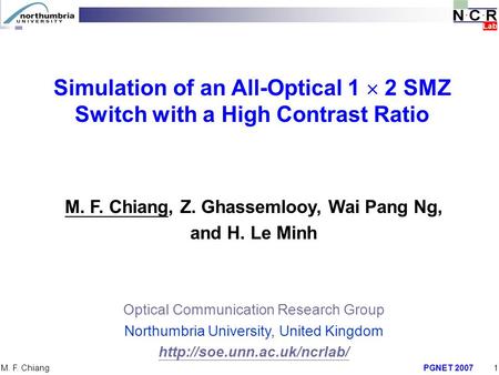 M. F. Chiang, Z. Ghassemlooy, Wai Pang Ng,