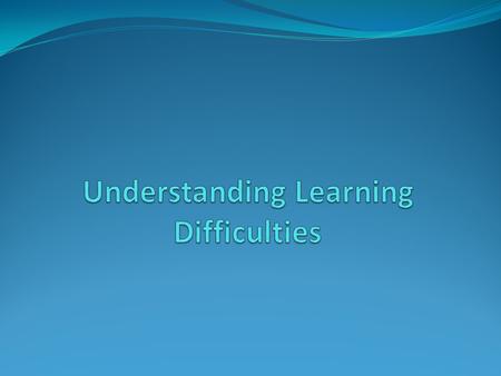 Characteristics of Students with Learning Disabilities General Disorders of attention distractibility hyperactivity perseveration Possible difficulties.