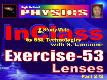 PHYSICS InClass by SSL Technologies with S. Lancione Exercise-53