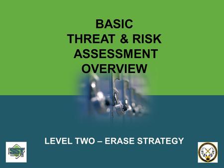 LEVEL TWO – ERASE STRATEGY