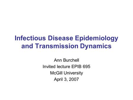 Infectious Disease Epidemiology and Transmission Dynamics