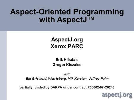 Aspect-Oriented Programming with AspectJ™