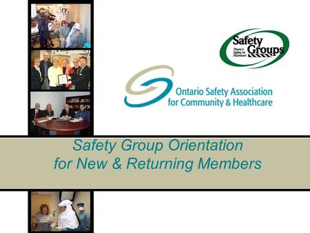 Safety Group Orientation for New & Returning Members.