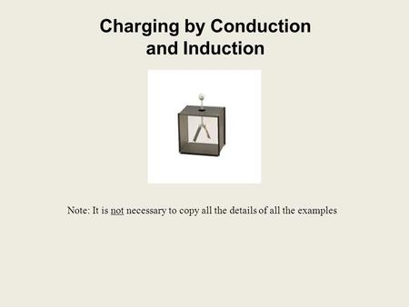 Charging by Conduction