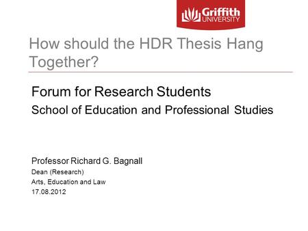 How should the HDR Thesis Hang Together?